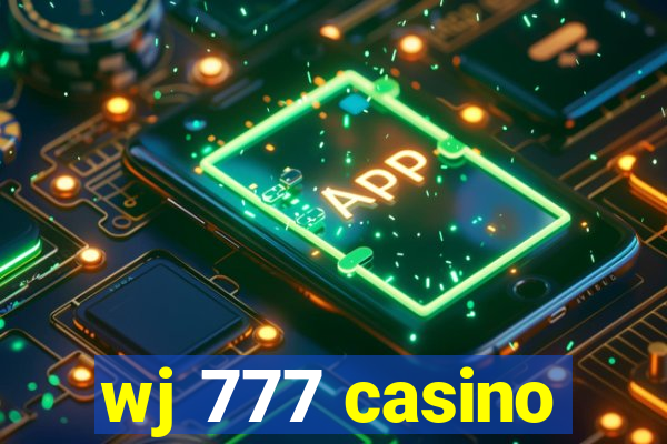 wj 777 casino